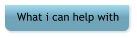 What i can help with